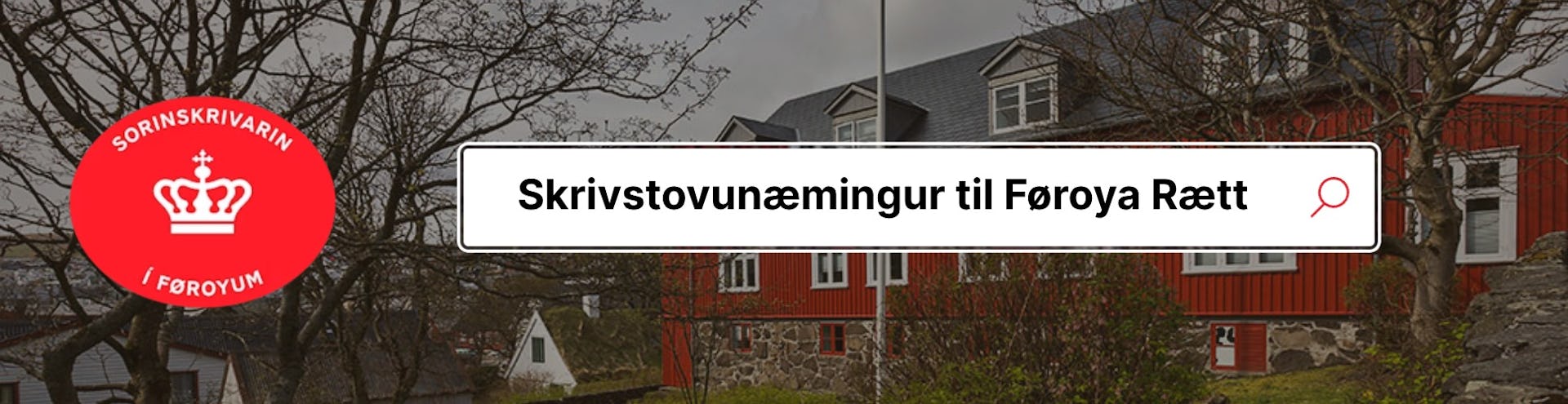 Skrivstovunæmingur til Føroya Rætt